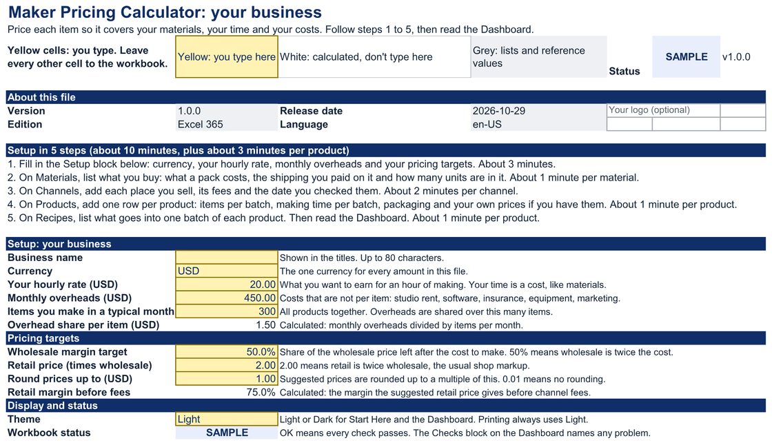Start Here sheet of the Maker Pricing Calculator: the color key, the setup steps and the Setup block with the hourly rate, monthly overheads and pricing targets.